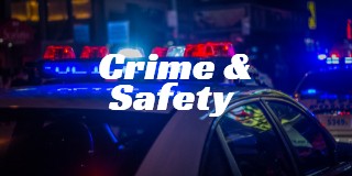 crime and safety